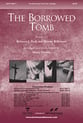 The Borrowed Tomb SATB choral sheet music cover